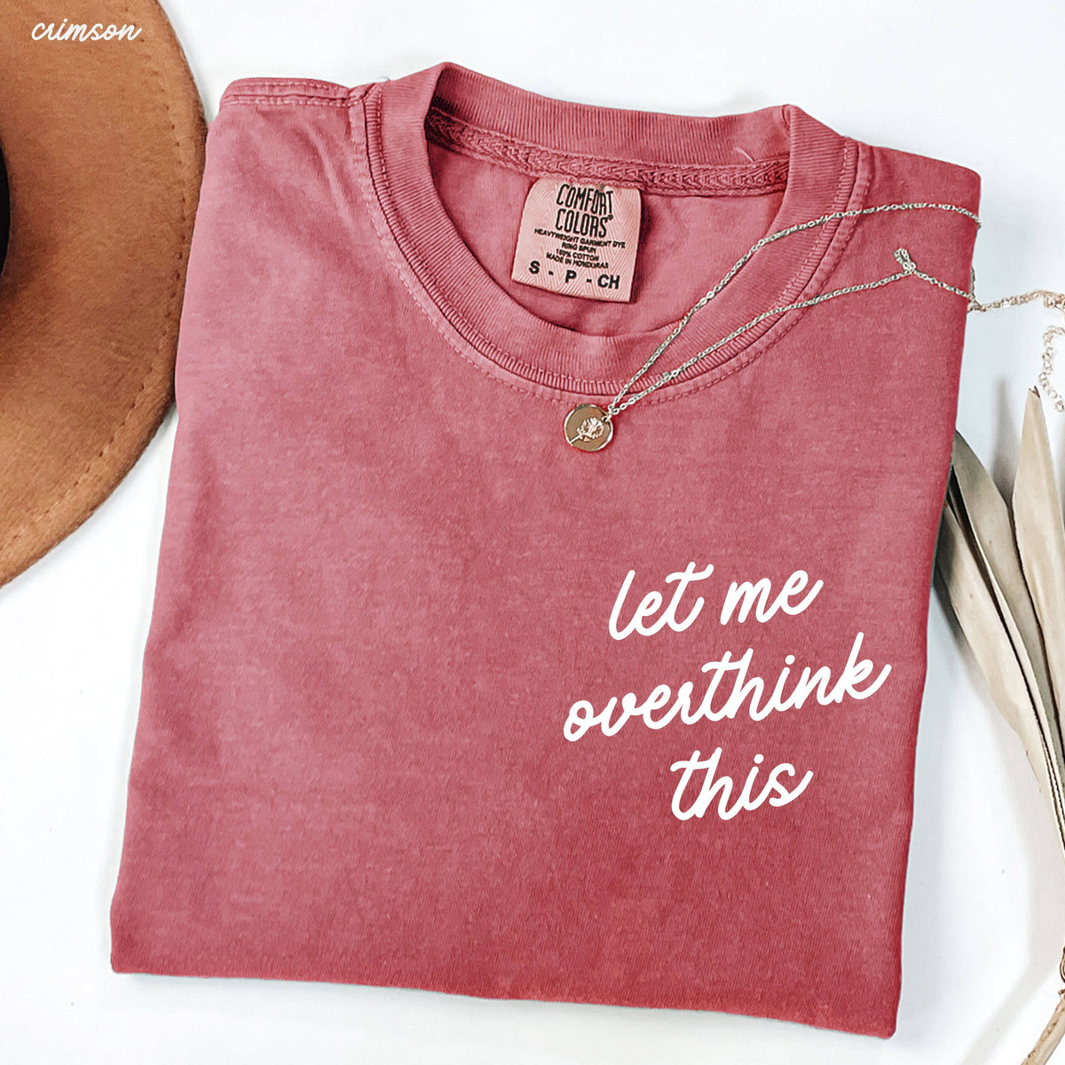 Let Me Overthink This Tee